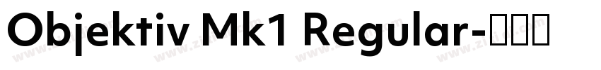 Objektiv Mk1 Regular字体转换